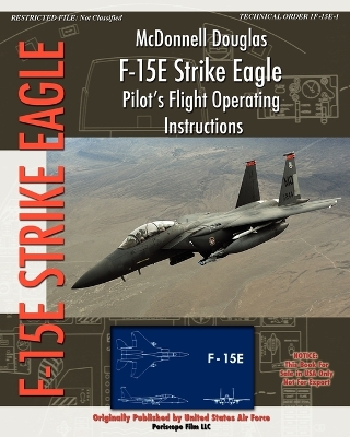 McDonnell Douglas F-15E Strike Eagle Pilot's Flight Operating Instructions book