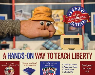 Super Citizen Home School Kit: A Hands-On Way to Teach Liberty book