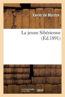 La Jeune Sib�rienne by Xavier De Maistre