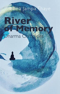 River of Memory: Dharma Chronicles book