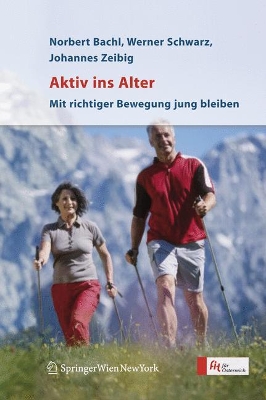 Aktiv ins Alter: Mit richtiger Bewegung jung bleiben book