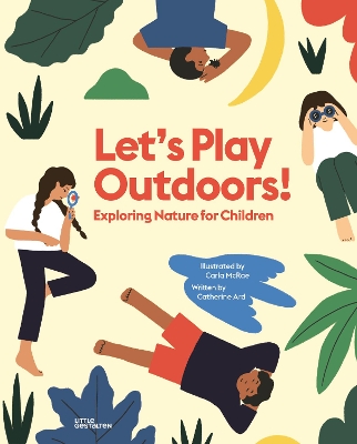 Let's Play Outdoors!: Exploring Nature for Children book