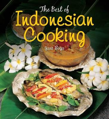 The Best of Indonesian Cooking book