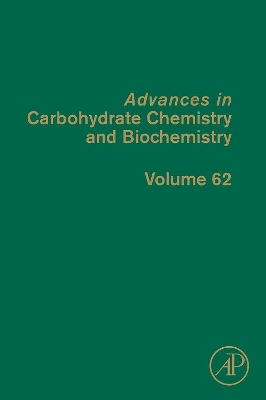 Advances in Carbohydrate Chemistry and Biochemistry by Derek Horton