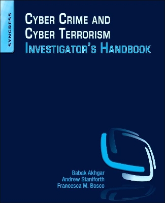 Cyber Crime and Cyber Terrorism Investigator's Handbook book