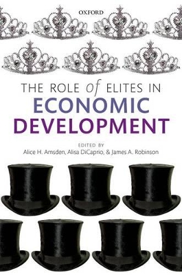 The Role of Elites in Economic Development by the late Alice H. Amsden