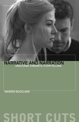 Narrative and Narration: Analyzing Cinematic Storytelling book