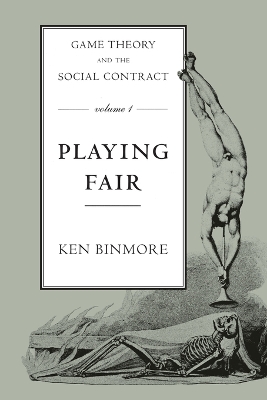 Game Theory and the Social Contract by Ken Binmore