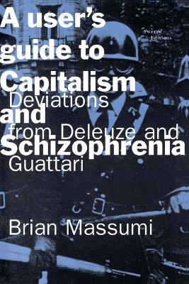 User's Guide to Capitalism and Schizophrenia book