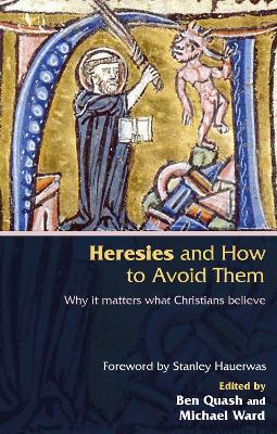 Heresies and How to Avoid Them book