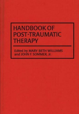 Handbook of Post-Traumatic Therapy book