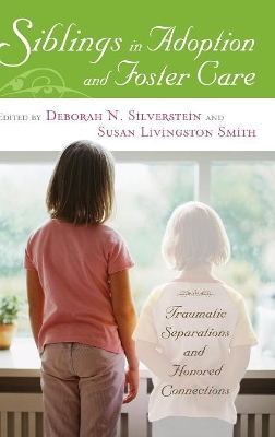 Siblings in Adoption and Foster Care book