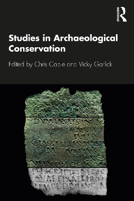 Studies in Archaeological Conservation by Chris Caple