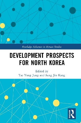 Development Prospects for North Korea by Tae Yong Jung