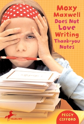 Moxy Maxwell Does Not Love Writing Thank-You Notes book