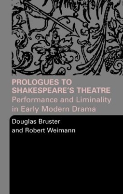 Prologues to Shakespeares Theatre book