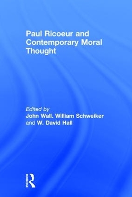 Paul Ricoeur and Contemporary Moral Thought book