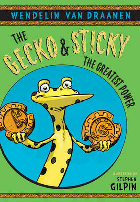 The Gecko and Sticky: The Greatest Power book