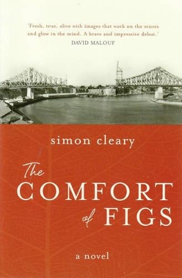 The Comfort of Figs by Simon Cleary