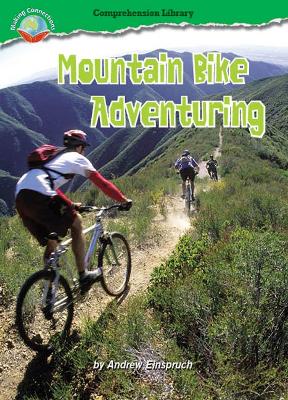 Making Connections Comprehension Library Grade 4: Mountain Bike Adventuring book