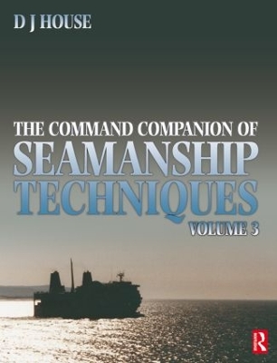 Command Companion of Seamanship Techniques by David House