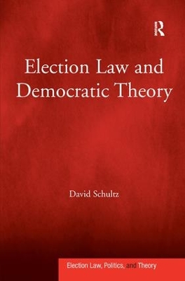 Election Law and Democratic Theory book