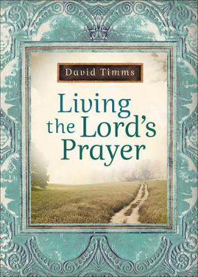 Living the Lord`s Prayer book