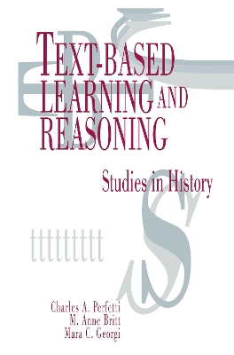 Text-Based Learning and Reasoning by Charles A. Perfetti