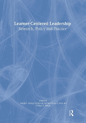 Learner-Centered Leadership by Arnold B. Danzig