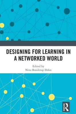 Designing for Learning in a Networked World book