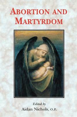 Abortion and Martyrdom book