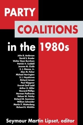 Party Coalitions in the 1980s by Seymour Lipset