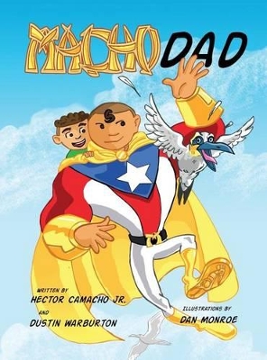 Macho Dad by Hector Camacho