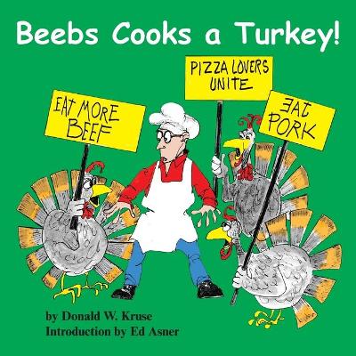 Beebs Cooks a Turkey! book