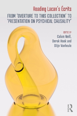 Reading Lacan’s Écrits: From ‘Overture to this Collection’ to ‘Presentation on Psychical Causality’ book