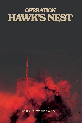 Operation Hawk's Nest book
