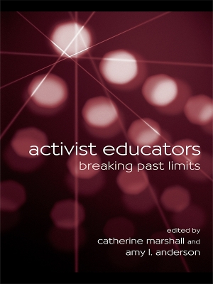 Activist Educators: Breaking Past Limits book