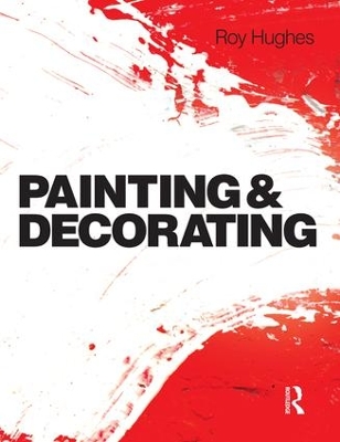 Painting and Decorating by Roy Hughes