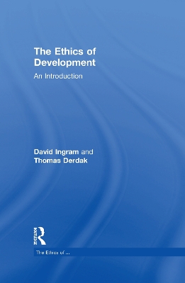 The Ethics of Development: An Introduction by David Ingram