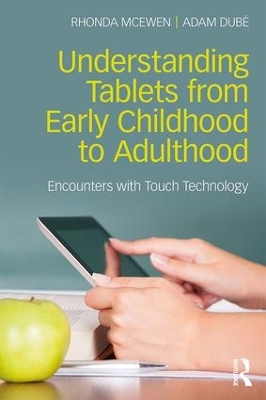 Understanding Tablets from Early Childhood to Adulthood by Rhonda McEwen