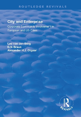 City and Enterprise: Corporate Community Involvement in European and US Cities by Erik Braun