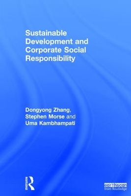 Sustainable Development and Corporate Social Responsibility by Dongyong Zhang