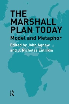 The Marshall Plan Today by John Agnew