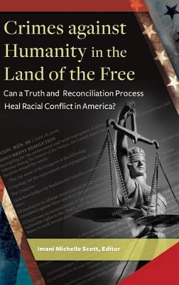Crimes against Humanity in the Land of the Free book