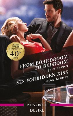 From Boardroom to Bedroom/His Forbidden Kiss book