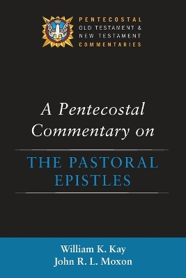 A Pentecostal Commentary on the Pastoral Epistles book