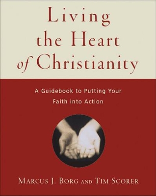 Living the Heart of Christianity book