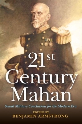 21st Century Mahan by Benjamin F. Armstrong