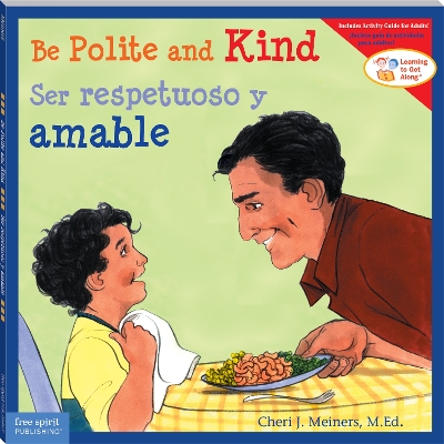 Be Polite and Kind / Ser respetuoso y amable by Cheri J. Meiners