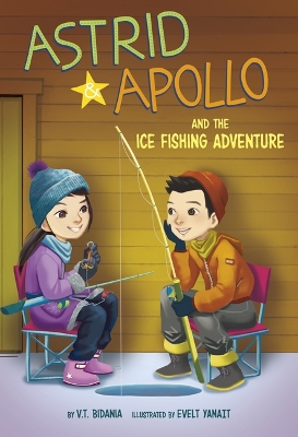 Astrid and Apollo and the Ice Fishing Adventure book